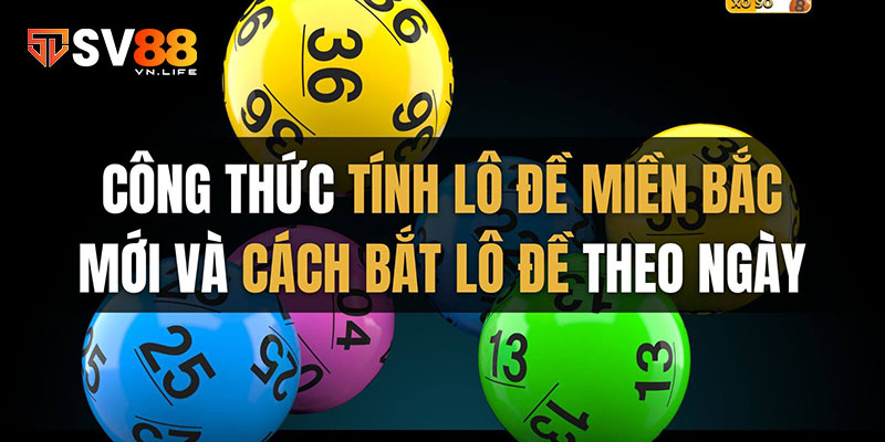 Tổng hợp chi tiết cách tính lô đề miền Bắc