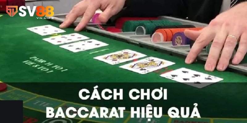 Top 5+ các chiến lược chơi Baccarat chuyên nghiệp